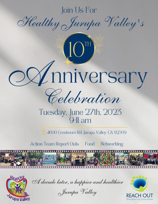 Healthy Jurupa Valley's 10th Anniversary