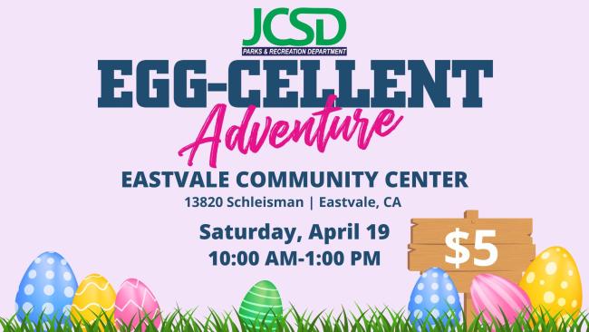 Eastvale Egg-Cellent Adventure