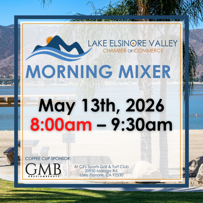 Lake Elsinore Valley Chamber of Commerce Morning Mixer